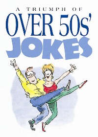 unknown Triumph Over 50's Jokes