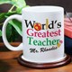 This personalized coffee mug says it all - Worlds Greatest Teacher. Your teacher will enjoy every sip from this Personalized Teacher Coffee Mug all school year. When you are searching for the perfect Teacher Appreciation Gift, a Personalized Coffee Mug makes a great choice. 