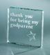 Let your Godparent know just how special he/she is with this keepsake gift idea. Can be used as a paperweight or just a fun desk or shelf accessory! Size: 1.6"x1.6"x0.2" 