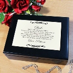Our Dads memory box is the perfect gift idea to tuck away some special photos, notes and momentos to give to dad on your wedding day. Each box comes with a special poem as shown below. Green velour lining and a rich cherry finish. Brass plate is personalized with up to 2 lines, 20 characters each. Dimensions: 6 1/4" x 4 1/4" x 2" Please allow 3-4 days for engraving. Box comes with the special poem card as shown below. 