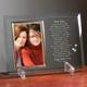 To My Daughter Personalized Mothers Day Frame - Beveled Glass Picture Frame Our Personalized To My Daughter Poem Beveled Glass Picture Frame is a heavy-weight glass with beveled edges on all sides, accented with golden brass frame trim. Frame measures 8" x 11" and holds your 4" x 6" photo; includes clear easel legs for top display. 