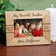  A fun personalized gift from your child after a long year of learning. An Engraved Favorite Teacher Photo Frame also makes for an unique teacher retirement or as a congratulations on your new teaching job. Express your teacher appreciation and thanks through a favorite photo and this attractive Personalized Teacher Picture Frame. 