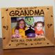 Our personalized picture frame just for grandma, mom or nana. This All Our Hearts Personalized Frame for Mom or Grandma makes a great gift for Mothers Day. Makes great Gift for Grandma anytime of the year. 