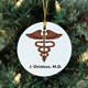 Present your favorite Doctor, Nurse or Surgeon with this unique Personalized Medical Ceramic Ornament as a wonderful Personalized Gift for doing such a great job. What better way to show your appreciation than through a Personalized Christmas Ornament.