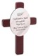 Our personalized Confirmation gifts mark a special day in the religious life of a child or adult. This cross is made from a wood composite. A dove with olive branch decorates the commemorative plaque. The cross may be personalized with the name of the confirm and and the date of the event. 