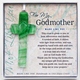 A Godmother is chosen with much love. Give your Godmother a unique gift that is truly one of a kind. Give him a gift that lets him know you are ready for him to guide you and teach you in love and prayer.
