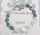 There is only One Queen and Im it. Whether purchasing for yourself or as a gift, let the bracelet be a reminder to Think Like A Queen, Act Like a Queen and Be Treated Like a Queen because you deserve it!